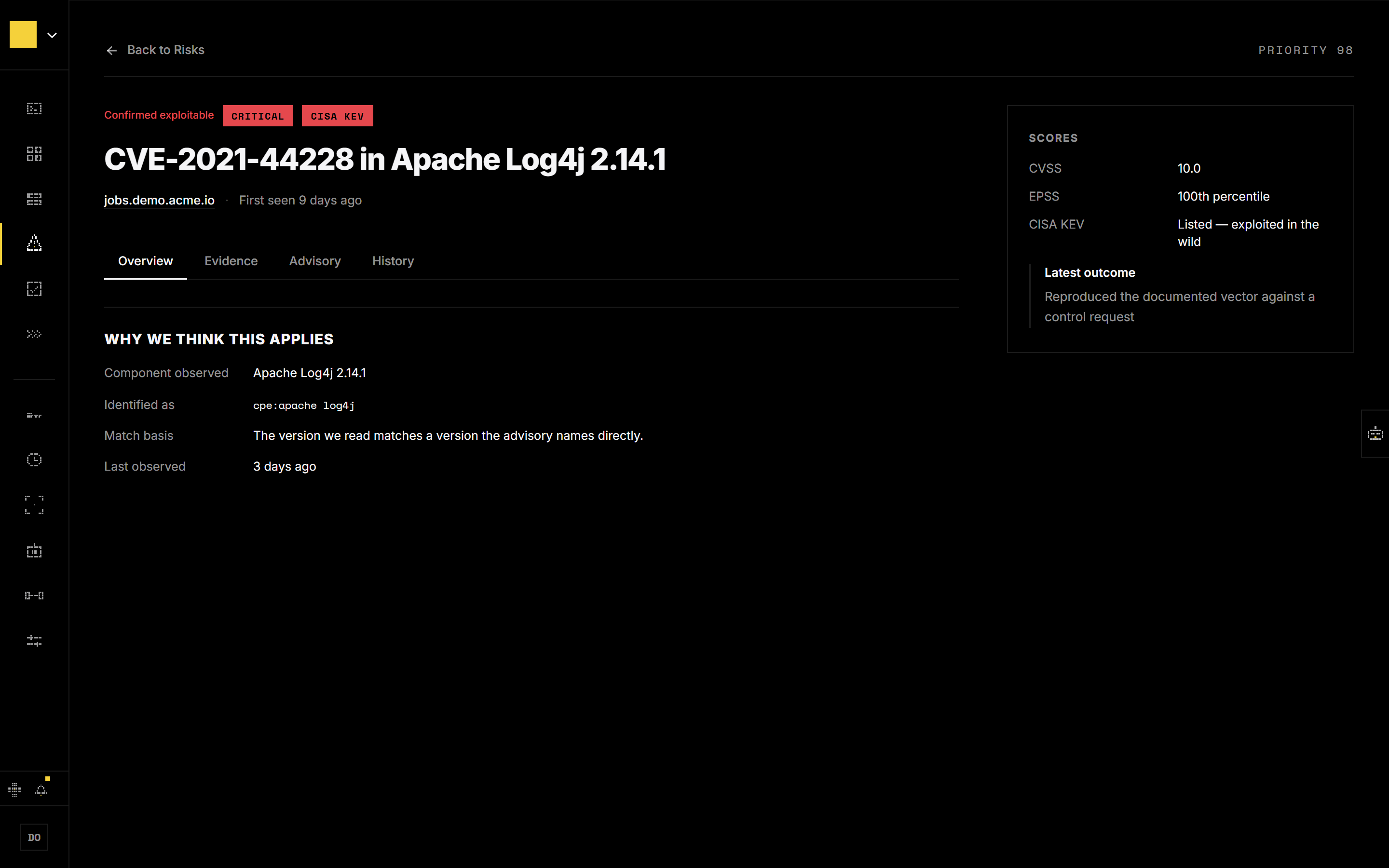 A confirmed exploitable advisory for CVE-2021-44228 in Apache Log4j 2.14.1 on jobs.demo.acme.io, marked critical and listed in the CISA KEV catalog, with a Why we think this applies panel showing the component observed, how it was identified, the match basis, and when it was last seen, beside a scores rail with CVSS 10.0, EPSS 100th percentile, and the latest outcome.